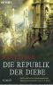 [Gentleman Bastards 03] • Die Republik der Diebe